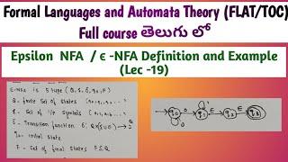 epsilon  NFA | ϵ -NFA | epsilon non deterministic finite automata formal definition and example