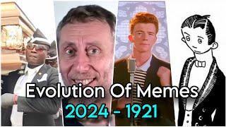 Evolution Of Memes ( 2024 - 1921 )