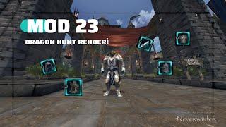 Neverwinter Mod 23 Dragon Hunt Rehberi Türkçe