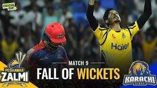 Match 9: Peshawar Zalmi vs Karachi Kings | Fall of Wickets