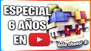 ESPECIAL 6 AÑOS EN YOUTUBE ‍ I JuanfextLOL 97 