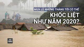 Cảnh báo: Bão số 2 có thể sẽ bắt đầu mùa mưa lũ "khốc liệt như năm 2020” | VTC Now