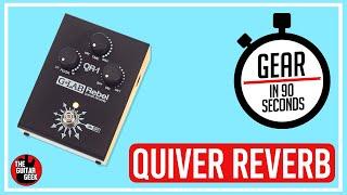 G-Lab Quiver Reverb - A tasty little reverb at a tasty price