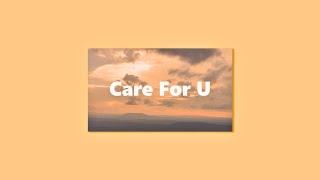 [FREE] R&B Type Beat " Care For U " Chill Love beat Instrumental