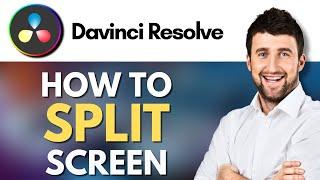 How To Split Screen in Davinci Resolve 18 | Easy Split-Screen Effect | Tutorial