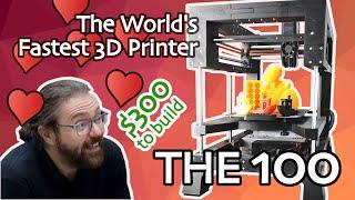 THE 100 - The World's Fastest 3D Printer
