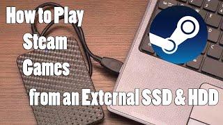 How to Play Steam Games from an External SSD & HDD