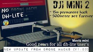 DJI #MINI 2 | Bestest #15meter limit solution | No #dh-lite licence | DRONE-HACKS permanent FIX #NFZ