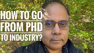 How to go from PhD to an Industry job?