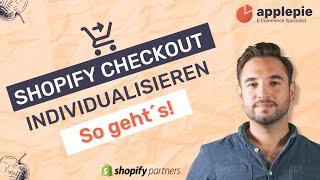 Shopify Checkout individualisieren, so geht´s!