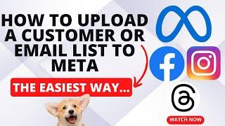 How to Upload a Customer List or Email List to Facebook (Meta) & How to Create a Lookalike Audience.