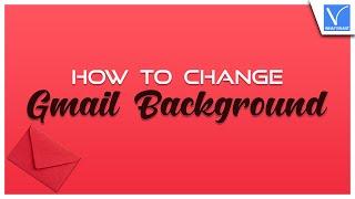 How to Change Gmail Background Image