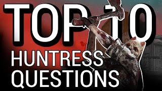 The Most Asked Huntress Questions in Dead by Daylight