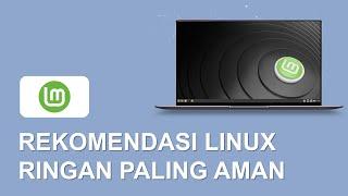 Linux Mint 20.3 | Linux Mint XFCE 20.3 | Review Linux Mint XFCE Indonesia | Linux Terbaik 2022