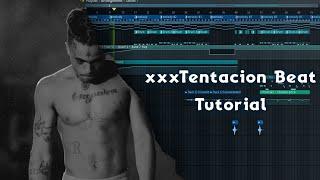 How To Make xxxTentacion Type Beat In FL STUDIO | Sad Type Beat Tutorial