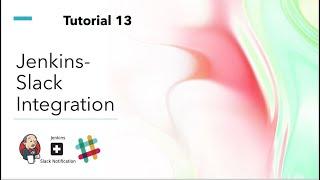 Jenkins Slack integration | Integrate Slack with Jenkins | Slack Integration with Jenkins