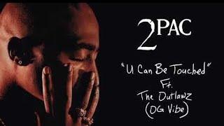 2Pac - U Can Be Touched (OG Vibe)[High Quality Remastered] 4K