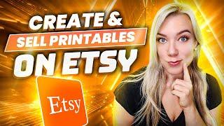 Create Digital Printables to SELL on Etsy for FREE using Canva (Step-by-Step Tutorial)