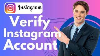 How To Get Verified On Instagram