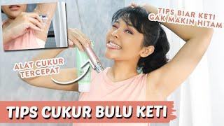 CARA CUKUR BULU KETIAK BIAR GAK MAKIN HITAM + TIPS MENCERAHKAN | RIRIEPRAMS