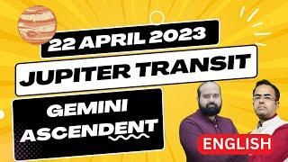 22 April 2023 Transit of Jupiter in Aries for Gemini Ascendent | Jupiter Transit 2023 | Gemini Lagna