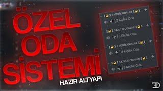 ÖZEL ODA SİSTEMİ DİSCORD HAZIR ALTYAPI