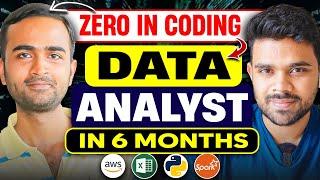 ZERO Coding to Data Analyst in 6 Months  | 2023 Data Analyst Roadmap | 5 year Career Gap