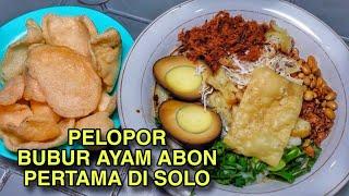 PELOPOR BUBUR ABON DI SOLO !! TELAT DIKIT ANTRINYA BUKAN MAEN !!