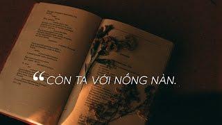 Lyrics || Còn Ta Với Nồng Nàn || Quang Dũng