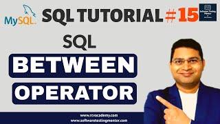 SQL Tutorial #15 - BETWEEN Operator in SQL | SQL BETWEEN Operator