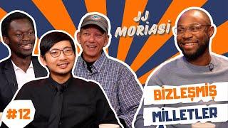 JJ Konuğumuz Oldu | Bizleşmiş Milletler #12