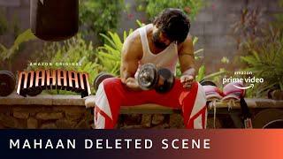 Deleted Scenes of Chiyaan Vikram from Mahaan | Amazon Prime Video