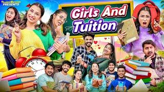 Girls And Tution || Tejasvi Bachani