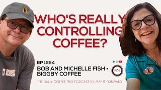 EP1254 Consequences of The Black Curtain of Coffee - Bob and Michelle Fish | Map It Forward