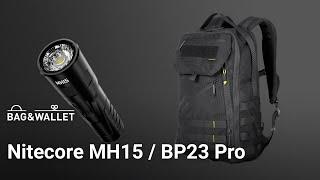 Обзор рюкзака Nitecore BP23 Pro и фонарика-аккумулятора MH15