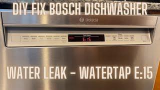 Bosch Dishwasher Error Code E15 - Watertap Fix