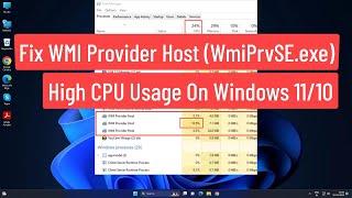 Fix WMI Provider Host (WmiPrvSE.exe) High CPU Usage On Windows 11/10