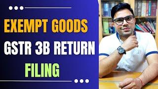 How To File Exempt Item GSTR 3B Filing | GSTR 3B Return Filing for Exempt Supply