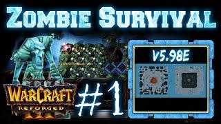 Zombie Survival v5.98e Warcraft 3 TFT/Reforge | No Commentary #1