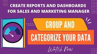 Salesforce Trailhead - Group and Categorize Your Data