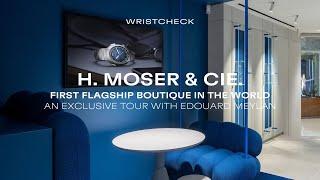 Inside H. Moser & Cie.'s First Flagship Boutique In The World