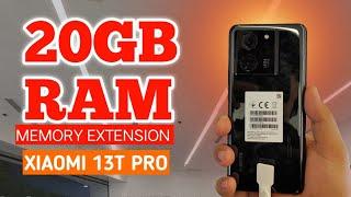 20GB RAM Smoother System Experience ( Memory Extension Tutorial Xiaomi 13T Pro