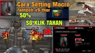 SG KLIK TAHAN !! Fantech Thor x9 Cara setting macro SG klik tahan di mouse x9 thor #tutorial script