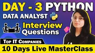 Unlocking Day 3 | Python Interview Prep for Beginners | Data Analytics | Live Masterclass | iScale