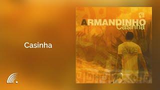 Armandinho - Casinha - Casinha