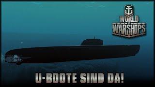 U-Boote sind da! - World of Warships