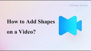 How to add shapes on video to make a video tutorial? | Filmage Screen Recorder