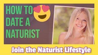 How To Meet a Naturist. Join the Naturist Lifestyle