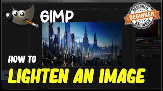 Gimp How To Lighten An Image
