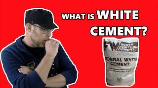 What is White Cement?